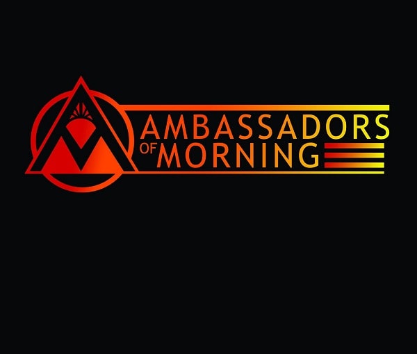 	AMBASSADORS OF MORNING	